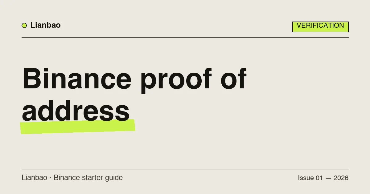 Lianbao title card in English reading Binance proof of address, with a Verification tag
